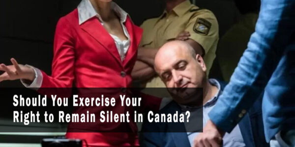 Should You Exercise Your Right to Remain Silent in Canada Featured Image