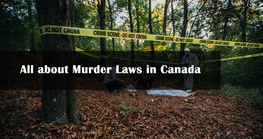 All about Murder Laws in Canada